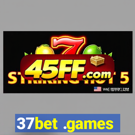 37bet .games